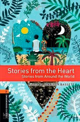 Obwl Level 2: Stories From The Heart (Stories From Around The World) Audio Pack