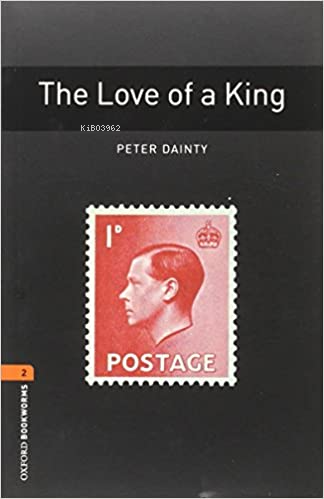 Obwl Level 2: The Love Of A King - Audio Pack - Kitapiks.com