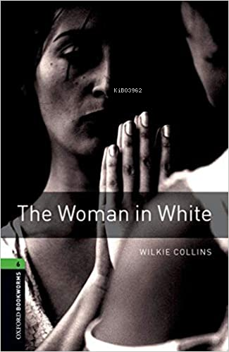 Obwl Level 6: The Woman İn White - Audio Pack