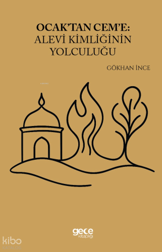 Ocaktan Ceme Alevi Kimliğinin Yolculuğu