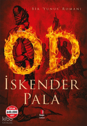 Od; Bir Yunus Romanı