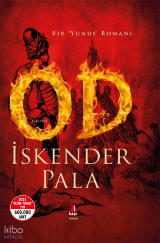 Od (Ciltli); Bir Yunus Romanı (Cd'li)