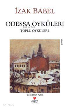 Odessa Öyküleri; Toplu Öyküler 1 - Kitapiks.com