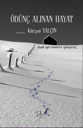 Ödünç Alınan Hayat