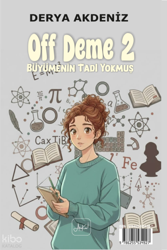 Of Deme 2 - Büyümenin Tadı Yokmuş (Çevirmeli Kitap)