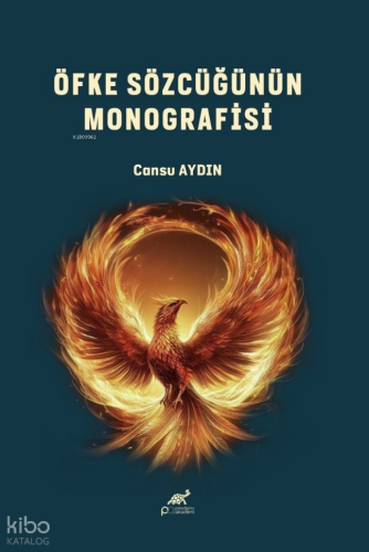 Öfke Sözcüğünün Monografisi