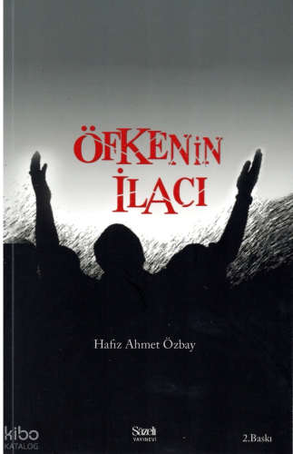 Öfkenin İlacı