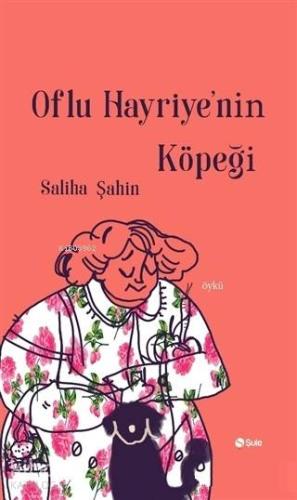 Oflu Hayriye'nin Köpeği - Kitapiks.com