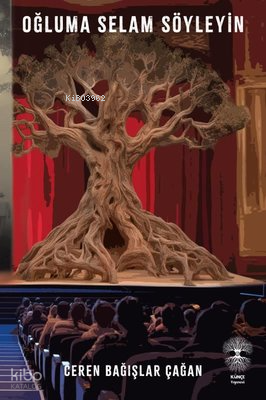 Oğluma Selam Söyleyin