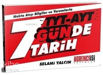 Öğrenci İşi Yayınları TYT AYT 7 Günde Tarih Öğrenci İşi 