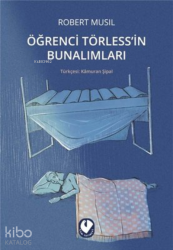 Öğrenci Törless'in Bunalımları - Kitapiks.com
