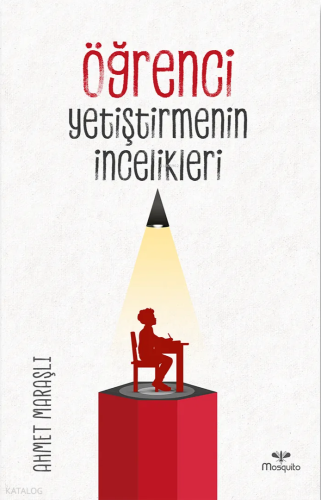 Öğrenci Yetiştirmenin İncelikleri