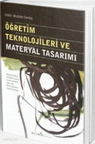 Öğretim Teknolojileri Ve Materyal Tasarımı