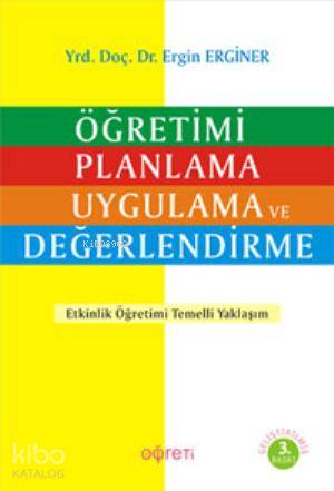 Öğretimi Planlama Uygulama ve Değerlendirme; Etkinlik Öğretimi Temelli
