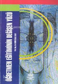 Öğretmen Eğitiminin Değişen Yüzü