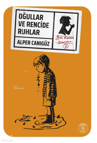 Oğullar ve Rencide Ruhlar