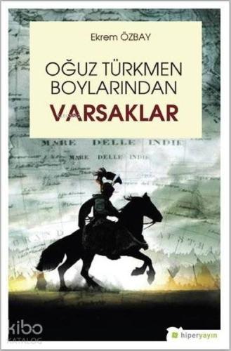 Oğuz Türkmen Boylarından Varsaklar