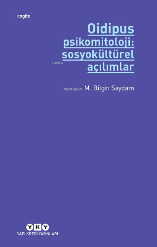 Oidipus Psikomitoloji 2: Sosyokültürel Açılımlar - Kitapiks.com
