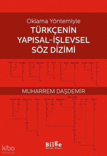 Oklama Yöntemiyle Türkçenin Yapısal-İşlevsel Söz Dizimi