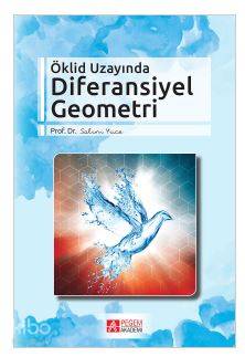 Öklid Uzayında Diferansiyel Geometri