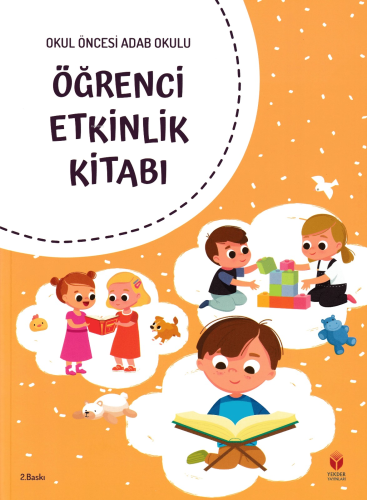 Okul Öncesi Adab Okulu Öğrenci Etkinlik Kitabı - Kitapiks.com
