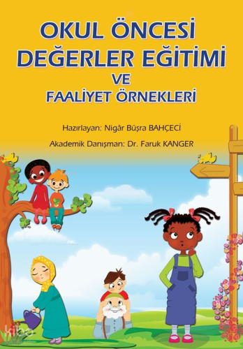 Okul Öncesi Değerler Eğitimi ve Faaliyet Örnekleri