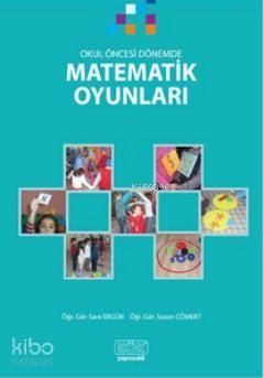 Okul Öncesi Dönemde Matematik Oyunları - Kitapiks.com