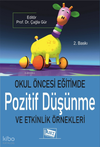 Okul Öncesi Eğitimde Pozitif Düşünme Ve Etkinlik Örnekleri