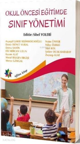 Okul Öncesi Eğitimde Sınıf Yönetimi