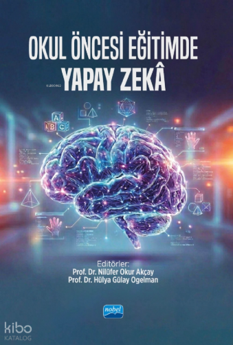 Okul Öncesi Eğitimde Yapay Zekâ