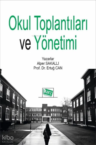 Okul Toplantıları ve Yönetimi