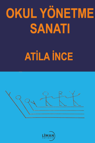 Okul Yönetme Sanatı - Kitapiks.com