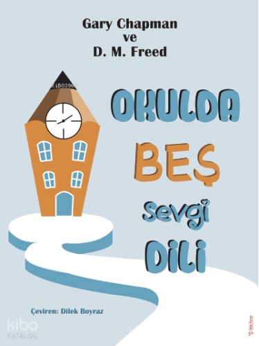 Okulda Beş Sevgi Dili