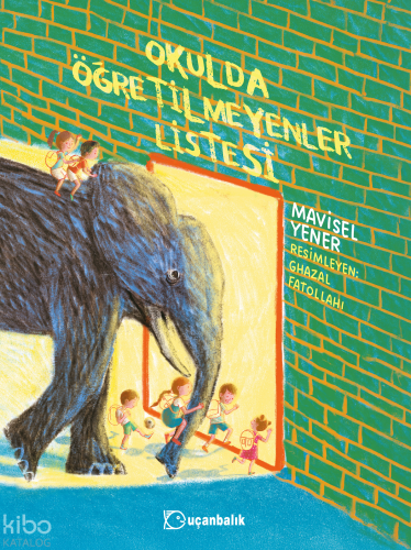 Okulda Öğretilmeyenler Listesi (Ciltli)