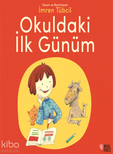 Okuldaki İlk Günüm