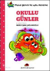 Okullu Günler