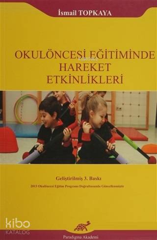 Okulöncesi Eğitiminde Hareket Etkinlikleri