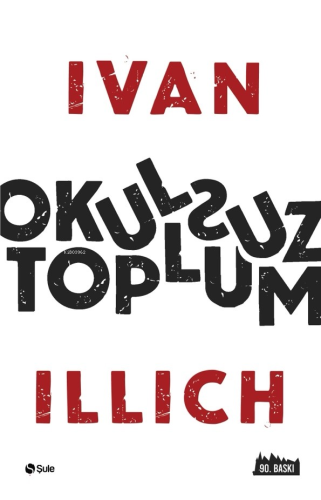 Okulsuz Toplum - Kitapiks.com
