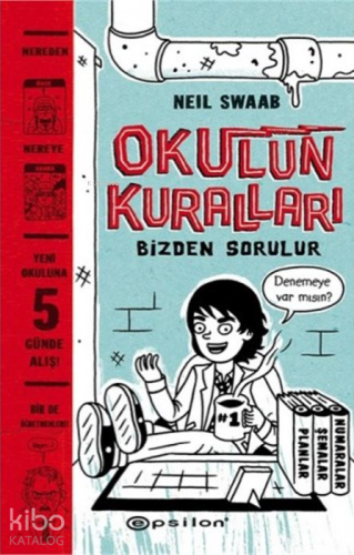 Okulun Kuralları Bizden Sorulur - Kitapiks.com