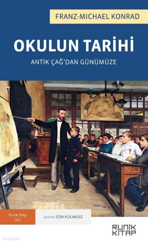 Okulun Tarihi;Antik Çağ'dan Günümüze