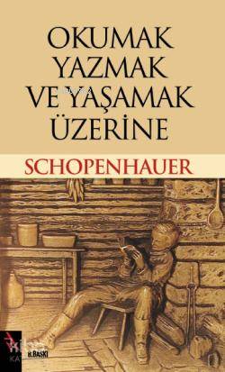 Okumak Yazmak ve Yaşamak Üzerine