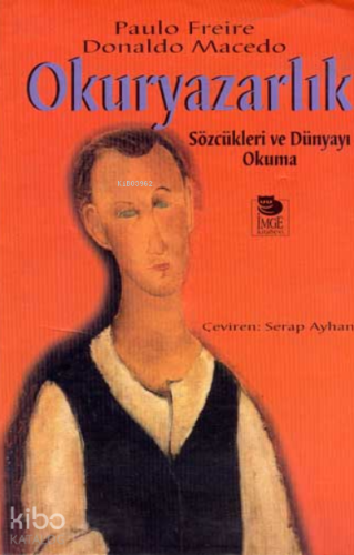 Okuryazarlık - Sözcükleri ve Dünyayı Okuma