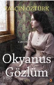 Okyanus Gözlüm - Kitapiks.com