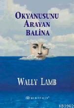 Okyanusunu Arayan Balina