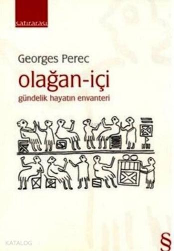Olağan - İçi; Gündelik Hayatın Envanteri - Kitapiks.com