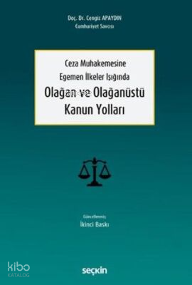 Olağan ve Olağanüstü Kanun Yolları