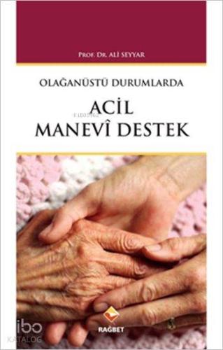 Olaganüstü Durumlarda Acil Manevi Destek