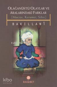 Olağanüstü Olaylar ve Aralarındaki Farklar Mucize Keramet Sihir