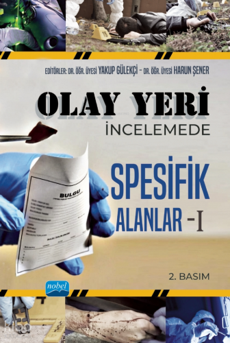Olay Yeri İncelemede Spesifik Alanlar 1