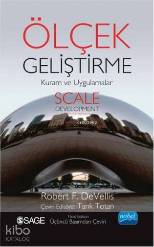 Ölçek Geliştirme / Scale Development; Kuram ve Uygulamaları